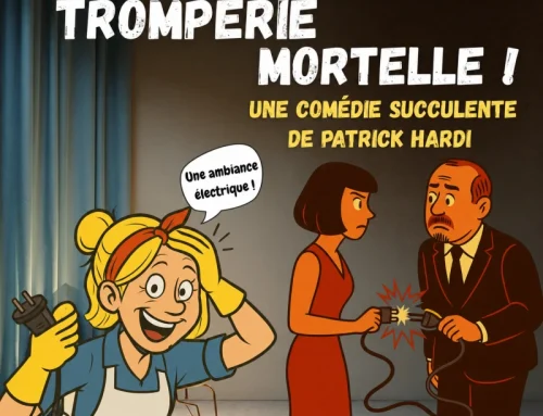 « Tromperie Mortelle »au profit de Petit Poyon